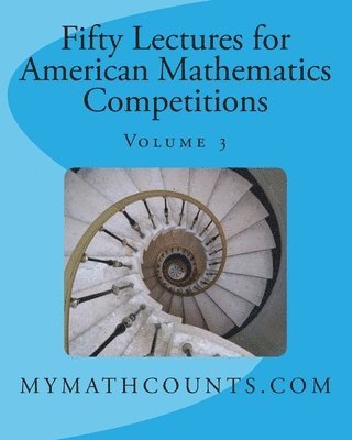 Fifty Lectures for American Mathematics Competitions 1