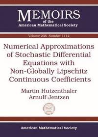 bokomslag Numerical Approximations of Stochastic Differential Equations with Non-Globally Lipschitz Continuous Coefficients