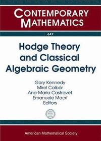 bokomslag Hodge Theory and Classical Algebraic Geometry