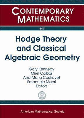 Hodge Theory and Classical Algebraic Geometry 1