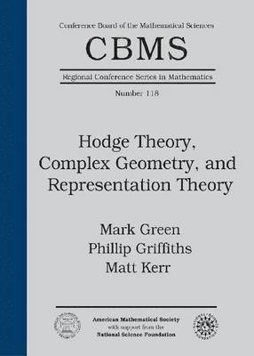 bokomslag Hodge Theory, Complex Geometry, and Representation Theory