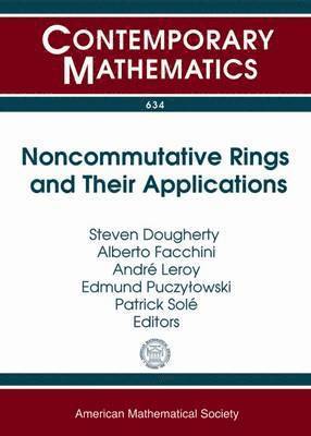bokomslag Noncommutative Rings and Their Applications