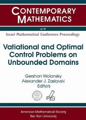 Variational and Optimal Control Problems on Unbounded Domains 1