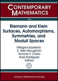 bokomslag Riemann and Klein Surfaces, Automorphisms, Symmetries and Moduli Spaces
