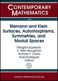 bokomslag Riemann and Klein Surfaces, Automorphisms, Symmetries and Moduli Spaces