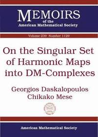 bokomslag On the Singular Set of Harmonic Maps into DM-Complexes