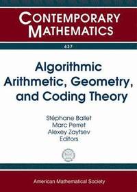 bokomslag Algorithmic Arithmetic, Geometry, and Coding Theory