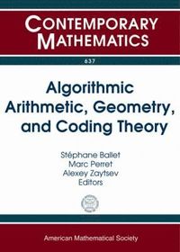 bokomslag Algorithmic Arithmetic, Geometry, and Coding Theory