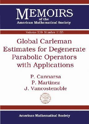 bokomslag Global Carleman Estimates for Degenerate Parabolic Operators with Applications