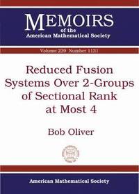 bokomslag Reduced Fusion Systems Over 2-Groups of Sectional Rank at Most 4
