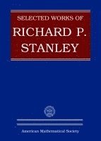 Patricia Hersh, Thomas Lam, Pavlo Pylyavskyy, Victor Reiner - Selected Works of Richard P. Stanley, Inbunden