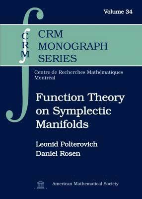 Leonid Polterovich, Daniel Rosen - Function Theory on Symplectic Manifolds, Inbunden