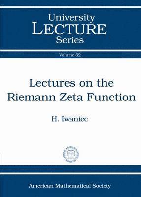 H. Iwaniec - Lectures on the Riemann Zeta Function, Häftad