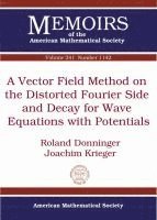 A Vector Field Method on the Distorted Fourier Side and Decay for Wave Equations with Potentials 1