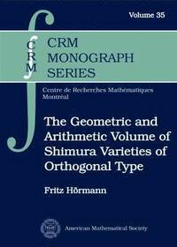 bokomslag The Geometric and Arithmetic Volume of Shimura Varieties of Orthogonal Type