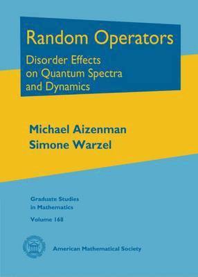 Michael Aizenman, Simone Warzel - Random Operators, Inbunden