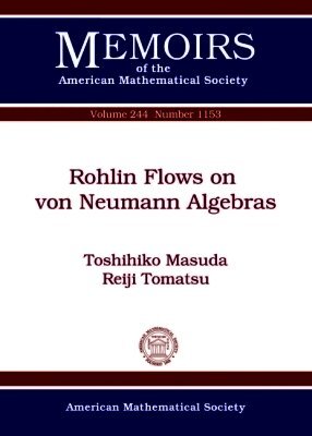 Toshihiko Masuda, Reiji Tomatsu - Rohlin Flows on Von Neumann Algebras, Häftad