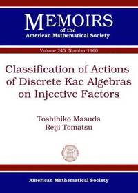 bokomslag Classification of Actions of Discrete Kac Algebras on Injective Factors