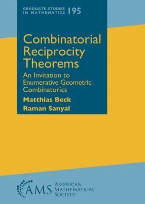 Matthias Beck, Raman Sanyal - Combinatorial Reciprocity Theorems, Inbunden