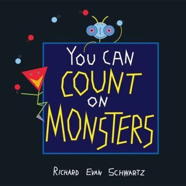 Richard Evan Schwartz - You Can Count on Monsters, Häftad