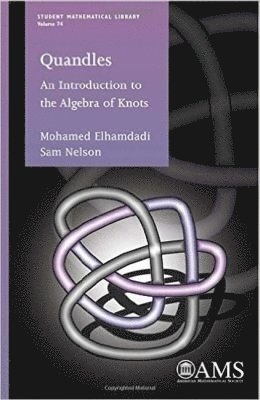 Mohamed Elhamdadi, Sam Nelson - Quandles, Häftad