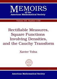 bokomslag Rectifiable Measures, Square Functions Involving Densities, and the Cauchy Transform