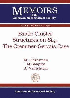 bokomslag Exotic Cluster Structures on $SL_n$: The Cremmer-Gervais Case