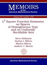 bokomslag L^p-Square Function Estimates on Spaces of Homogeneous Type and on Uniformly Rectifiable Sets