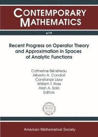 bokomslag Recent Progress on Operator Theory and Approximation in Spaces of Analytic Functions