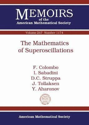 The Mathematics of Superoscillations 1