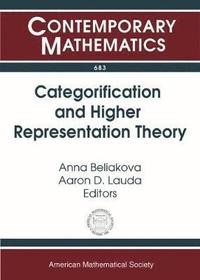 bokomslag Categorification and Higher Representation Theory