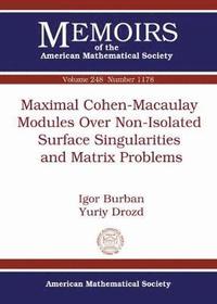 bokomslag Maximal Cohen-Macaulay Modules Over Non-Isolated Surface Singularities and Matrix Problems