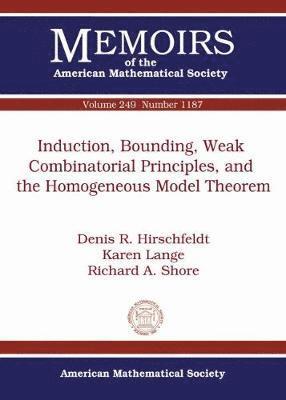 Induction, Bounding, Weak Combinatorial Principles, and the Homogeneous Model Theorem 1