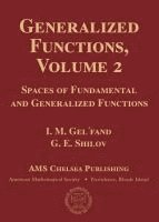 Generalized Functions, Volume 2 1