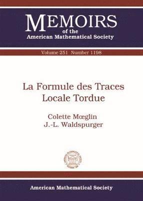 bokomslag La Formule des Traces Locale Tordue