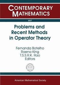 bokomslag Problems and Recent Methods in Operator Theory