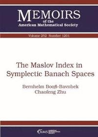 bokomslag The Maslov Index in Symplectic Banach Spaces