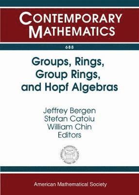 Groups, Rings, Group Rings, and Hopf Algebras 1