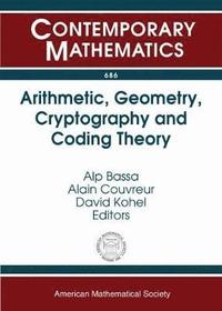 bokomslag Arithmetic, Geometry, Cryptography and Coding Theory