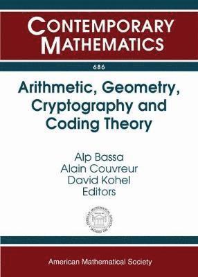 bokomslag Arithmetic, Geometry, Cryptography and Coding Theory