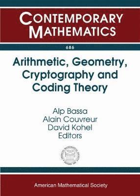 Arithmetic, Geometry, Cryptography and Coding Theory 1