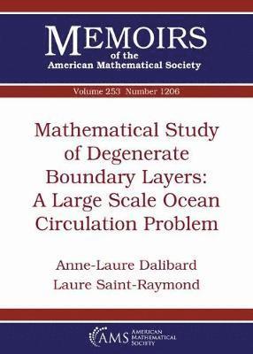 Mathematical Study of Degenerate Boundary Layers 1