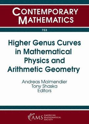 Higher Genus Curves in Mathematical Physics and Arithmetic Geometry 1