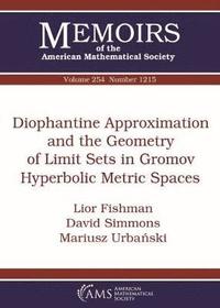 bokomslag Diophantine Approximation and the Geometry of Limit Sets in Gromov Hyperbolic Metric Spaces