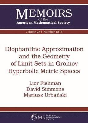 Diophantine Approximation and the Geometry of Limit Sets in Gromov Hyperbolic Metric Spaces 1