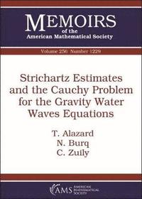 bokomslag Strichartz Estimates and the Cauchy Problem for the Gravity Water Waves Equations