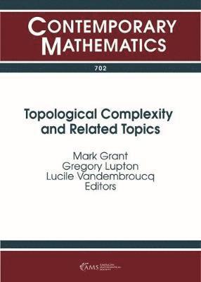 Topological Complexity and Related Topics 1