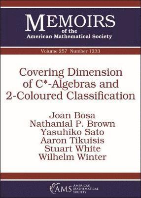 bokomslag Covering Dimension of C*-Algebras and 2-Coloured Classification