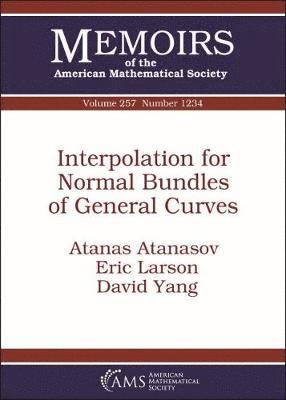 Interpolation for Normal Bundles of General Curves 1