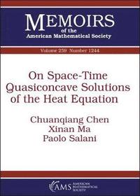 bokomslag On Space-Time Quasiconcave Solutions of the Heat Equation